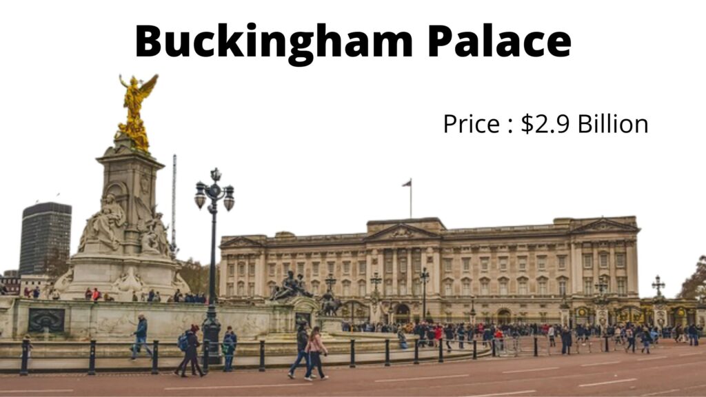 most expensive house , Buckingham Palace